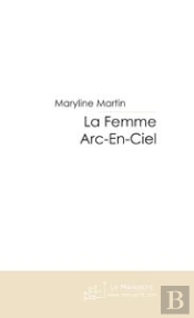 La Femme Arc-En-Ciel