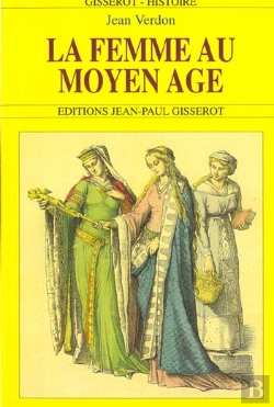 Bertrand.pt - La Femme Au Moyen-Age