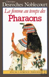 La Femme Au Temps Des Pharaons