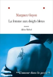 La Femme Aux Doigts Bleus