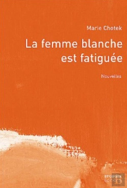 Bertrand.pt - La Femme Blanche Est Fatiguée