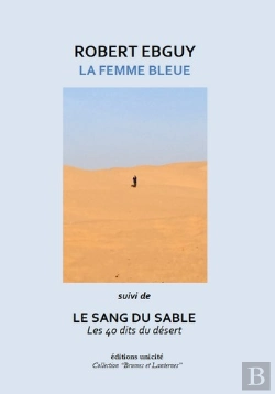 Bertrand.pt - La Femme Bleue ; Le Sang Du Sable