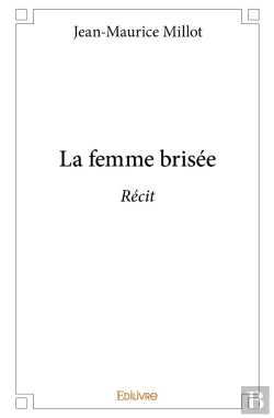 Bertrand.pt - La Femme Brisée : Récit