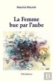 La Femme Bue Par L'Aube