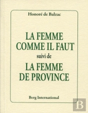 La Femme Comme Il Faut Suivi De La Femme De Province