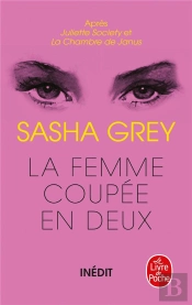 La Femme Coupee En Deux (Juliette Society, Tome 3)