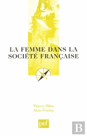 La Femme Dans La Société Française (3e Édition)