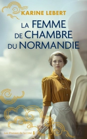 La Femme De Chambre Du Normandie