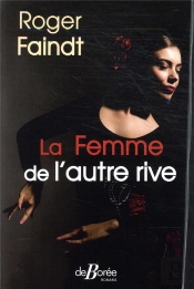 La Femme De L'Autre Rive