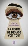La Femme De Ménage Voit Tout