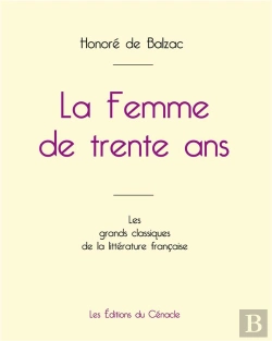 Bertrand.pt - La Femme De Trente Ans De Balzac