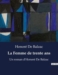 Bertrand.pt - La Femme De Trente Ans - Un Roman D Honore De Balzac
