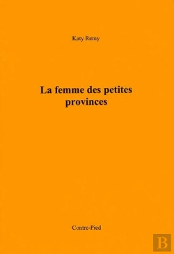 Bertrand.pt - La Femme Des Petites Provinces