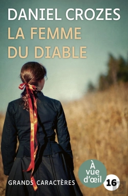 Bertrand.pt - La Femme Du Diable : Grands Caractères, Édition Accessible Pour Les Malvoyants
