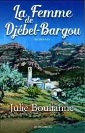 La Femme Du Djebel Bargou