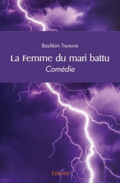 La Femme Du Mari Battu : Comédie