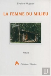 La Femme Du Milieu