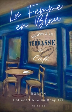 Bertrand.pt - La Femme En Bleu Assise À La Terrasse Du Café