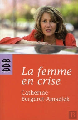 Bertrand.pt - La Femme En Crise : Ou La Ménopause Dans Tous Ses Éclats