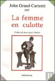 La Femme En Culotte ; 1899