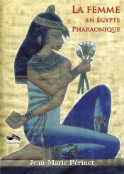 La Femme En Egypte Pharaonique