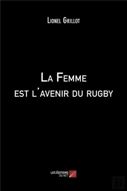 Bertrand.pt - La Femme Est L'Avenir Du Rugby