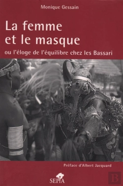 Bertrand.pt - La Femme Et Le Masque Ou L'Eloge De L'Equilibre Chez Les Bassari