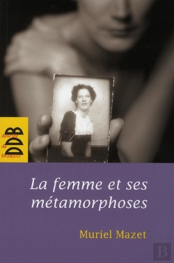 Bertrand.pt - La Femme Et Ses Métamorphoses
