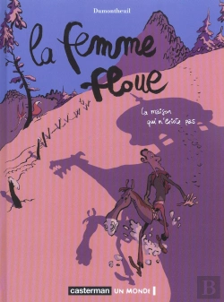 Bertrand.pt - La Femme Floue T.1 ; La Maison Qui N'Existe Pas