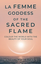 La Femme Goddess Of The Sacred Flame