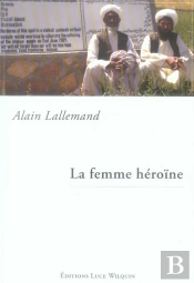 La Femme Héroïne