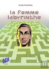 La Femme-Labyrinthe