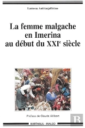 La Femme Malgache En Imerina Au Début Du Xxie Siècle