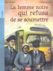 La Femme Noire Qui Refusa De Se Soumettre