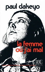 La Femme Où J'Ai Mal