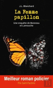 La Femme Papillon : Une Enquête De Bonneau Et Lamouche