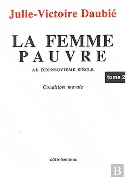 Bertrand.pt - La Femme Pauvre Au Xixe Siecle, Condition Morale (Tome 2)
