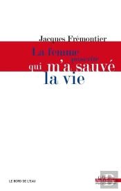 La Femme Proscrite Qui M'A Sauvé La Vie