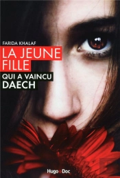 La Femme Qui A Vaincu Daech - L'Histoire De Farida
