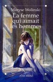 La Femme Qui Aimait Les Hommes