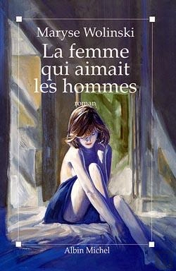 Bertrand.pt - La Femme Qui Aimait Les Hommes