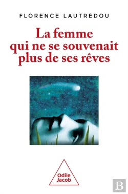 Bertrand.pt - La Femme Qui Ne Se Souvenait Plus De Ses Rêves