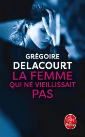 La Femme Qui Ne Vieillissait Pas