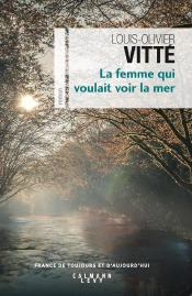 La Femme Qui Voulait Voir La Mer