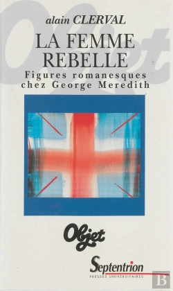 Bertrand.pt - La Femme Rebelle : Figures Romanesques Chez George Meredith