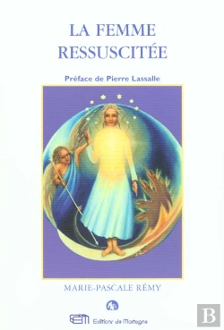 Bertrand.pt - La Femme Ressuscitee ; Ou La Vierge Solaire