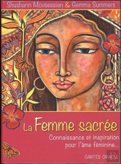 Bertrand.pt - La Femme Sacrée ; Connaissance Et Inspiration Pour L'Âme Féminine ; Cartes Oracle