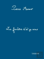 La Fenêtre D'Où Je Viens
