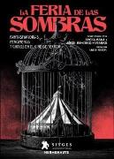 La Feria De Las Sombras