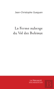 La Ferme Auberge Du Val Des Bobiaux